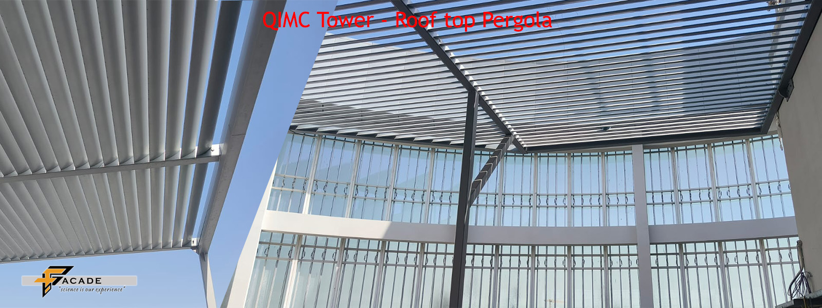 QIMC TOWER ROOF TOP PERGOLA COMPLETED PROJECT